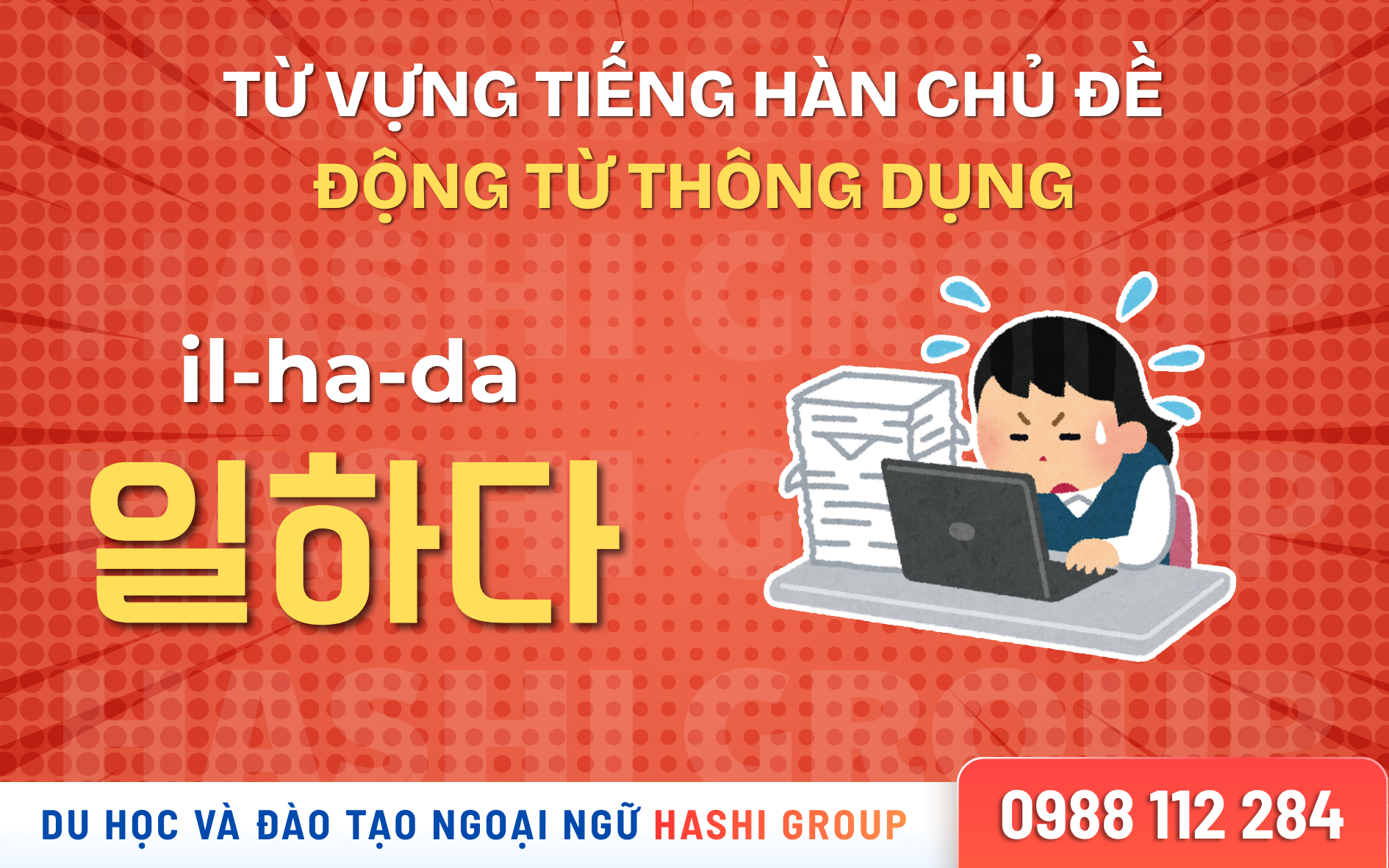 [CÓ PHIÊN ÂM – DỄ HỌC] 50 ĐỘNG TỪ TIẾNG HÀN THÔNG DỤNG NHẤT